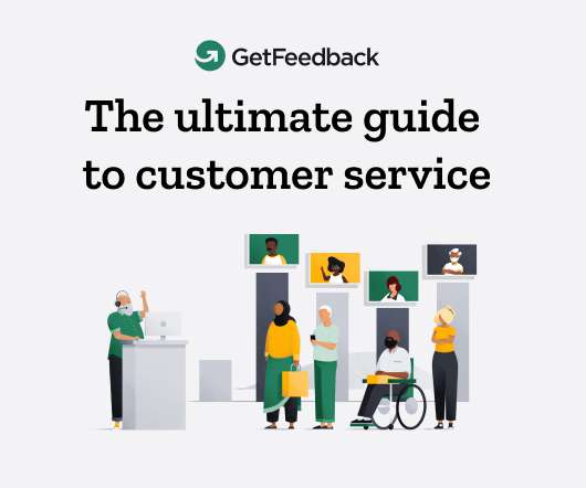 The Ultimate Guide to Customer Service in 2022