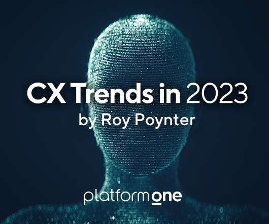 How to Leverage the Top CX Trends of 2023